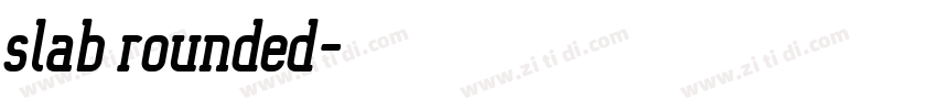 slab rounded字体转换